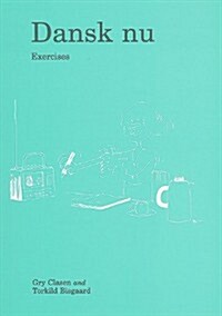 Dansk NU: Exercises (Paperback)