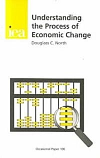 Understanding the Process of Economic Change (Paperback)