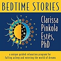Bedtime Stories: A Unique Guided Relaxation Program for Falling Asleep and Entering the World of Dreams (Audio CD)