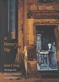 At Memorys Edge: After-Images of the Holocaust in Contemporary Art and Architecture (Paperback)