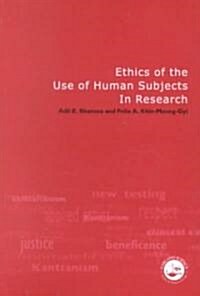 Ethics of the Use of Human Subjects in Research: (Practical Guide) (Paperback)