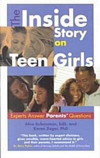 The Inside Story on Teen Girls (Paperback, 1st)