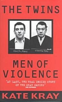 The Twins : Men of Violence (Paperback, New ed)