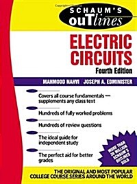 Schaums Outline of Theory and Problems of Electric Circuits (Paperback, 4th, Subsequent)