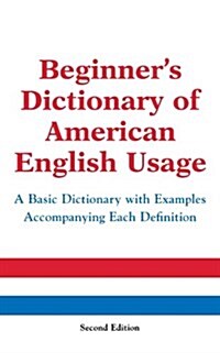 Beginners Dictionary of American English Usage, Second Edition (Paperback, 2)