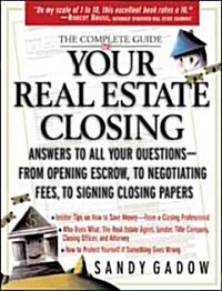 The Complete Guide to Your Real Estate Closing (Paperback)