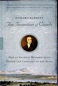 The Invention of Clouds: How an Amateur Meteorologist Forged the Language of the Skies (Paperback)