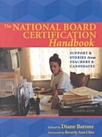 The National Board Certification Handbook (Paperback)