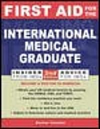 First Aid for the International Medical Graduate (Paperback, 2, Revised)