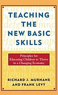Teaching the New Basic Skills (Hardcover)