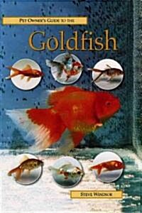 Pet Owners Guide to the Goldfish (Hardcover)