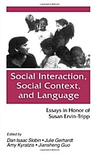 Social Interaction, Social Context, and Language (Paperback)