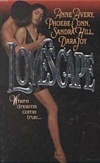 Lovescape (Mass Market Paperback)