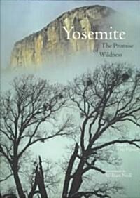 Yosemite: The Promise of Wildness (Paperback)