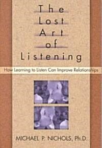 The Lost Art of Listening (Paperback, Reissue)