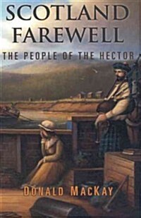Scotland Farewell: The People of the Hector (Paperback, Revised Edition)