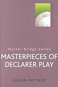 Masterpieces of Declarer Play (Paperback)