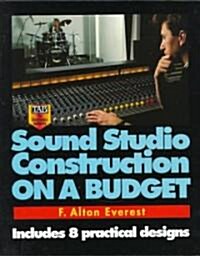 Sound Studio Construction on a Budget (Paperback)