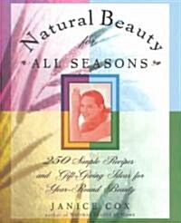 Natural Beauty for All Seasons (Paperback)