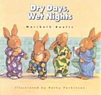 Dry Days, Wet Nights: A Concept Book (Paperback)