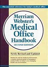 Merriam-Webster Medical Office Handbook, 2e (Hardcover, 2, Revised)
