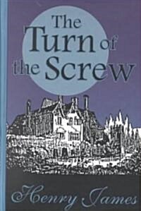 The Turn of the Screw (Hardcover, Large Print)