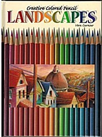Creative Colored Pencil Landscapes (Hardcover)