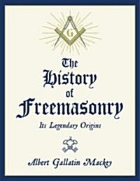 [중고] The History of Freemasonry (Hardcover)