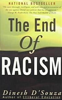 [중고] The End of Racism: Finding Values in an Age of Technoaffluence (Paperback, Revised)