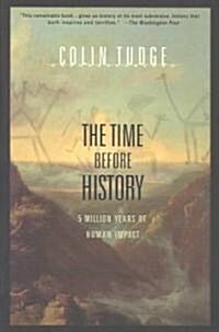 The Time Before History (Paperback)