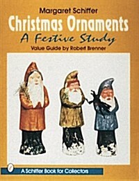 Christmas Ornaments: A Festive Study (Paperback, 2, Revised)