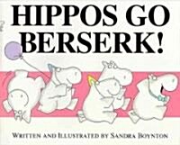 Hippos Go Berserk! (Paperback, Reprint)