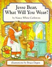 Jesse Bear, What Will You Wear? (Board Books)