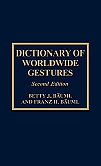 Dictionary of Worldwide Gestures (Hardcover, 2)