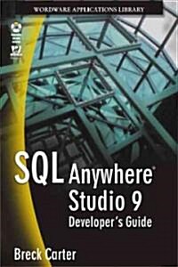 SQL Anywhere Studio 9 Developers Guide [With CD-ROM] (Paperback)