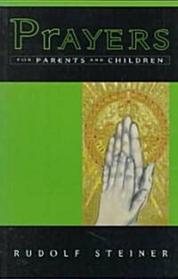 Prayers for Parents and Children (Paperback)