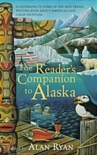 The Readers Companion to Alaska (Paperback)