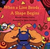 When a Line Bends ... a Shape Begins (School & Library)