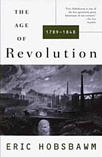 The Age of Revolution: 1749-1848 (Paperback)