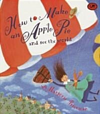 [중고] How to Make an Apple Pie and See the World (Paperback)