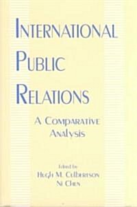 International Public Relations: A Comparative Analysis (Paperback)