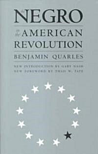 Negro in the American Revolution (Paperback, Revised)