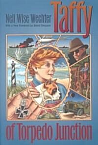 Taffy of Torpedo Junction (Paperback)