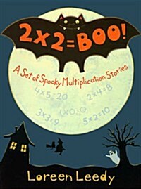 2 X 2 = Boo!: A Set of Spooky Multiplication Stories (Paperback)