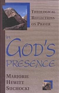 In Gods Presence (Paperback)