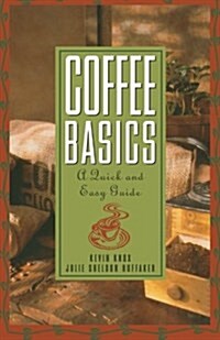 [중고] Coffee Basics: A Quick and Easy Guide (Paperback)