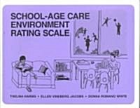 School Age Care Environment Rating Scale (Paperback)