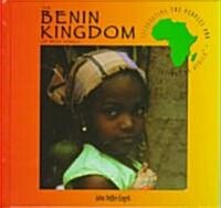 The Benin Kingdom of West Africa (Hardcover)