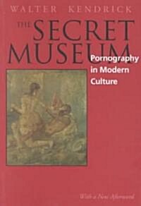 Secret Museum: Pornography in Modern Culture (Paperback, First Edition)