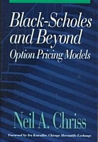 Black-Scholes and Beyond (Hardcover)